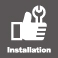 Installation